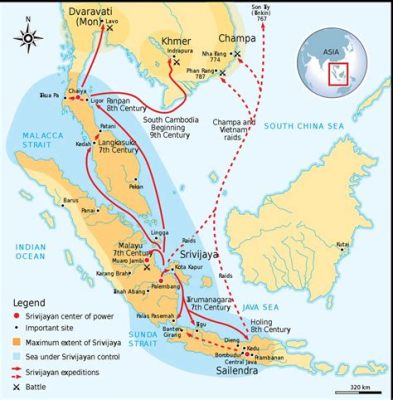 The Rise of Srivijaya: A Maritime Powerhouse Influencing Southeast Asian Trade and Buddhism’s Spread